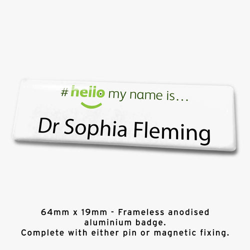 Frameless hello my name is badge Style I